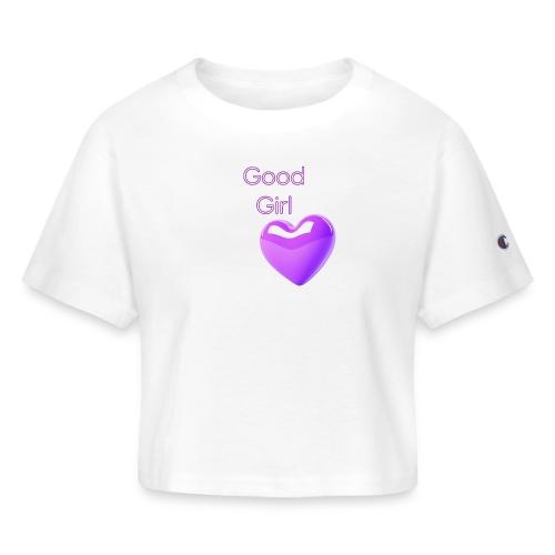 Smoon City_Good Girl - Champion Women’s Cropped T-Shirt