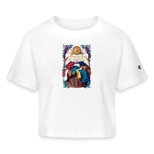Laundry Mountain Champion Tee | Still Undefeated - Champion Women’s Cropped T-Shirt