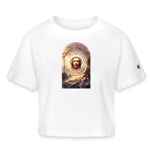 Easter He Is Risen Sacred Face T Shirt, wife Gift - Champion Women’s Cropped T-Shirt