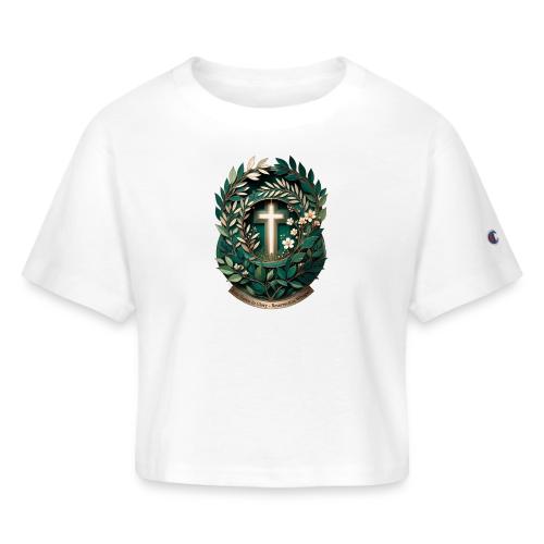 Easter Ever Green in Glory Laurel T Shirt, Gift - Champion Women’s Cropped T-Shirt