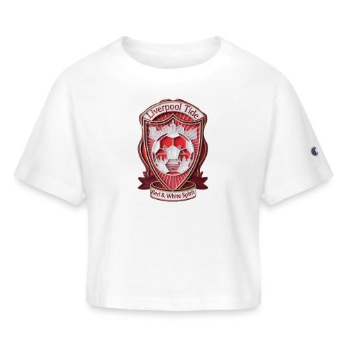 Liverpool Tide T Shirt, Soccer City Pride Gift - Champion Women’s Cropped T-Shirt
