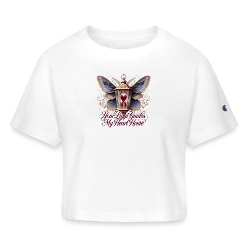 Your Light Guides My Heart HomeGifts T-Shirt - Champion Women’s Cropped T-Shirt