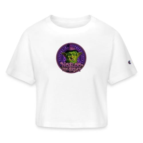 Nosloo the Great - Champion Women’s Cropped T-Shirt