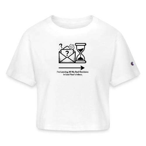Last Year's Inbox T-Shirt - Champion Women’s Cropped T-Shirt