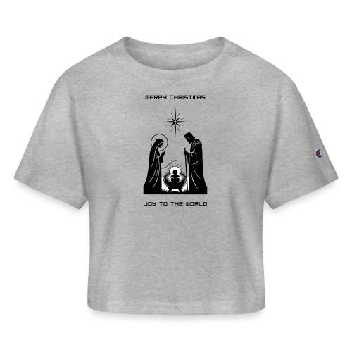 Joy to the World T-Shirt | Minimalist Nativity - Champion Women’s Cropped T-Shirt