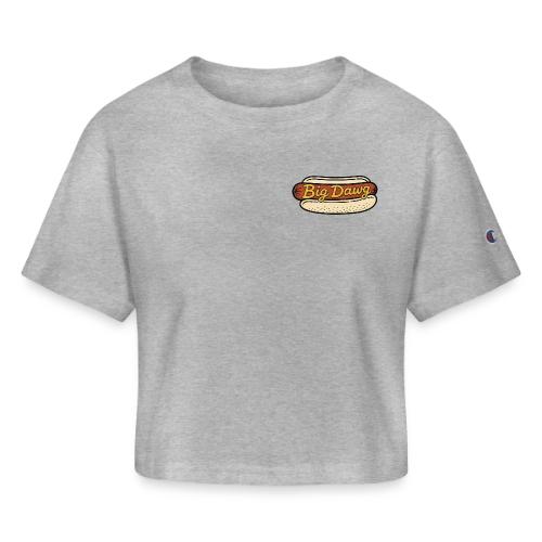 Big Dawg - Champion Women’s Cropped T-Shirt