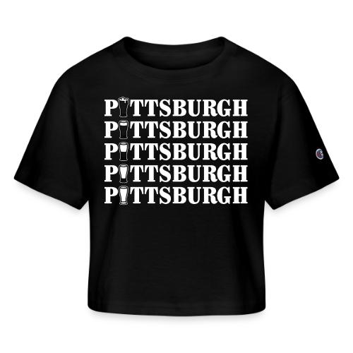 Green Beer in Pittsburgh - Champion Women’s Cropped T-Shirt