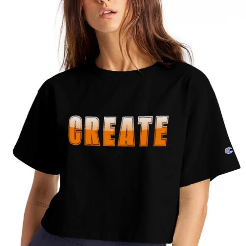 CREATE Vibrant Orange Bold Word Graphic - Champion Women’s Cropped T-Shirt