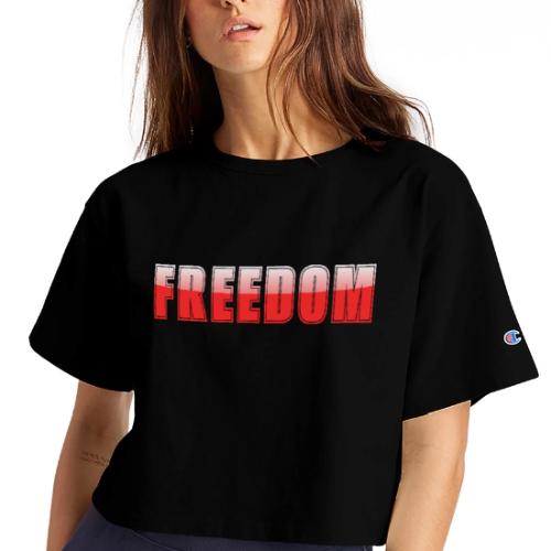 Freedom Typography Design - Champion Women’s Cropped T-Shirt