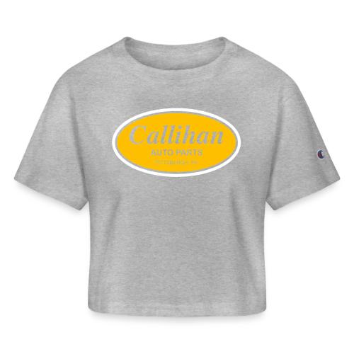 Callihan Auto Parts - Champion Women’s Cropped T-Shirt