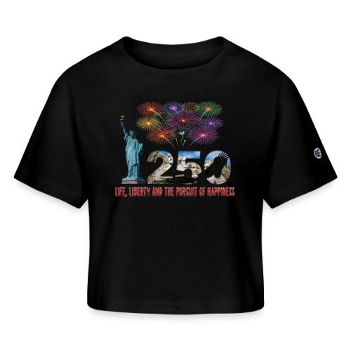 250 Years USA - Champion Women’s Cropped T-Shirt