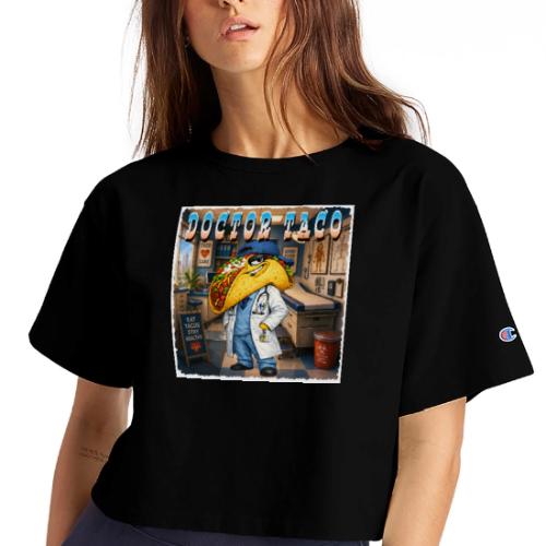 Doctor Taco - Champion Women’s Cropped T-Shirt