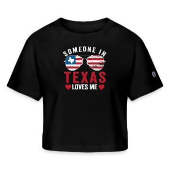 Someone In Texas Loves Me - Champion Women’s Cropped T-Shirt - black - Front - Willow (175cm)