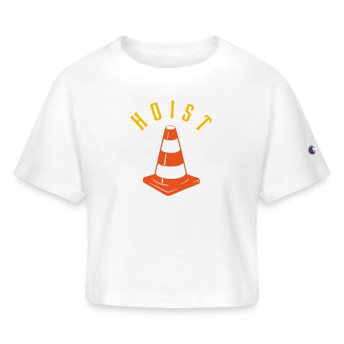 HOIST (Center) - Champion Women’s Cropped T-Shirt