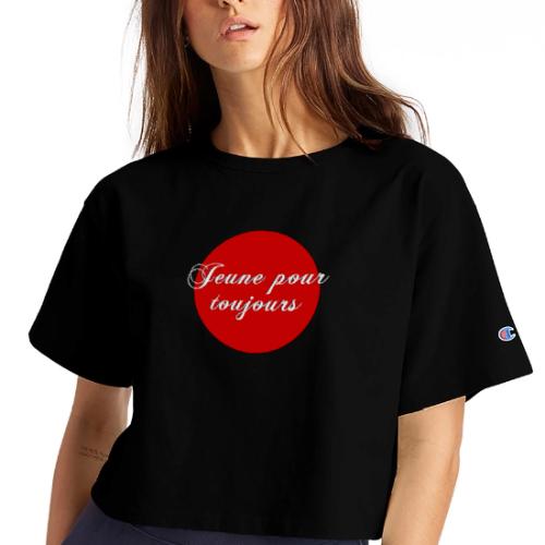 Jeune pour toujours - Champion Women’s Cropped T-Shirt