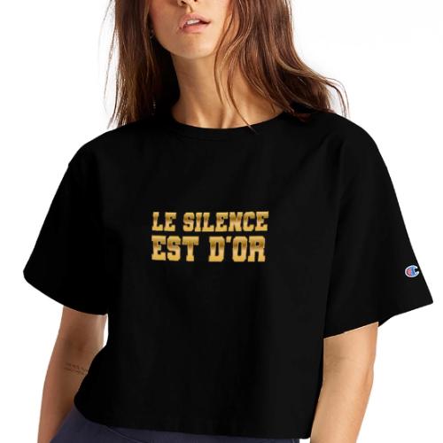 Le silence est d'or - Champion Women’s Cropped T-Shirt