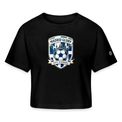 Madrid Skyline Glory T Shirt, Madrid Fan Gift - Champion Women’s Cropped T-Shirt