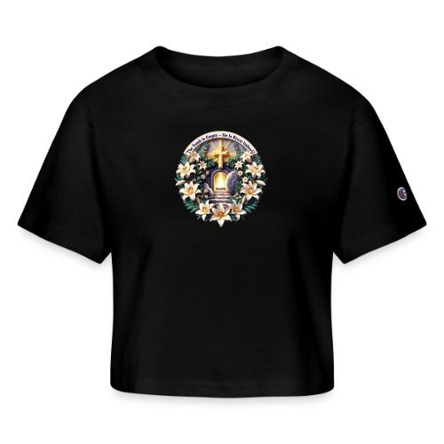 Easter The Tomb Is Empty T Shirt, Christian Gift - Champion Women’s Cropped T-Shirt