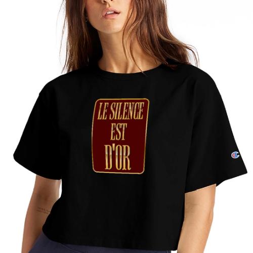 Silence is golden - Champion Women’s Cropped T-Shirt
