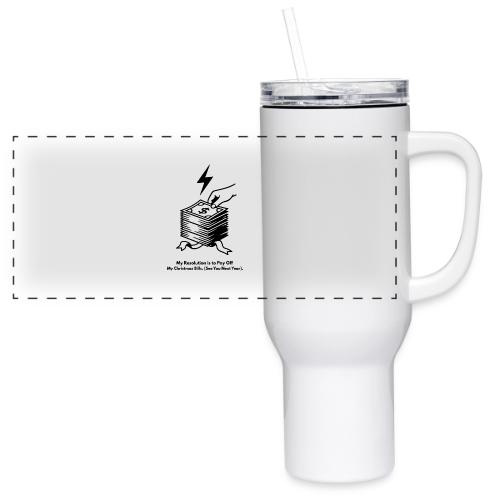 Christmas Bills T-Shirt - 40 oz Travel Tumbler