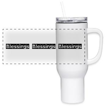 Blessings Blessings Blessings! - 40 oz Travel Tumbler - white - Front