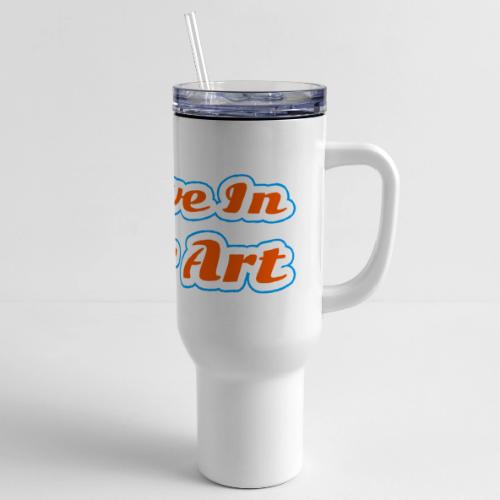 Believe in Your Art — Creative Glow Script - 40 oz Travel Tumbler