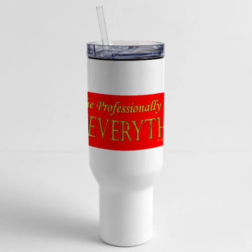 Ban Everything (Long) - 40 oz Travel Tumbler