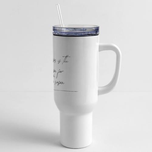 Jesus is the reason for the season - 40 oz Travel Tumbler