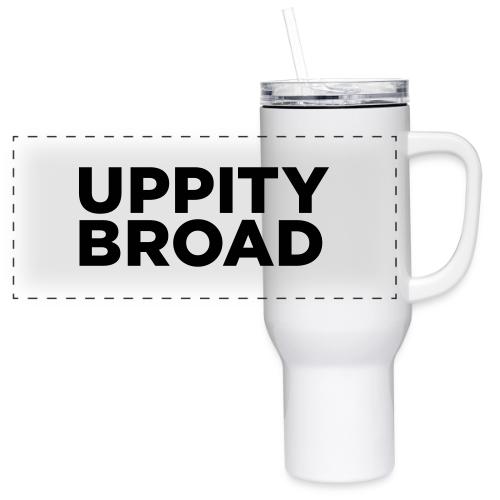 Uppity Broad - 40 oz Travel Tumbler