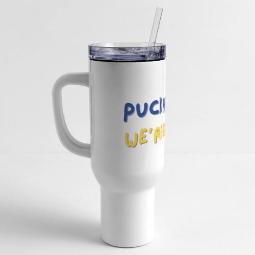 Puck Yeah, We're Girls! - 40 oz Travel Tumbler