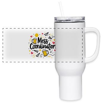 Mess Coordinator - 40 oz Travel Tumbler - white - Front