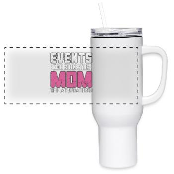Events Coordinator Mom The Idol The Organizer - 40 oz Travel Tumbler - white - Front
