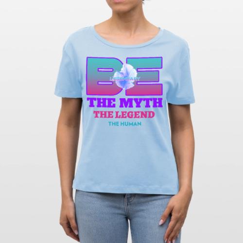 Be Legendary - Stanley/Stella Serena Women’s Relaxed Organic T-Shirt