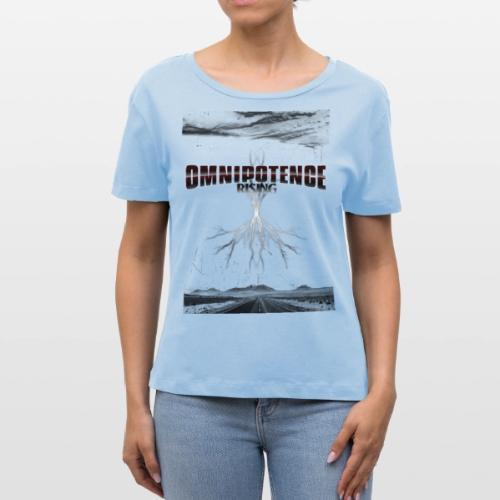Omnipotence Rising - Stanley/Stella Serena Women’s Relaxed Organic T-Shirt