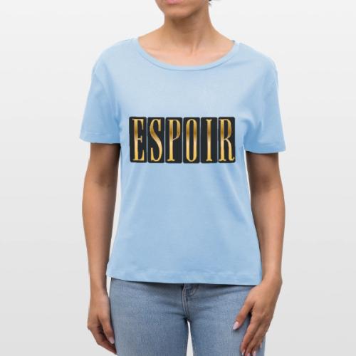 Espoir Doré - Stanley/Stella Serena Women’s Relaxed Organic T-Shirt