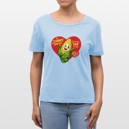 Corny Valentine T-Shirt - Stanley/Stella Serena Women’s Relaxed Organic T-Shirt