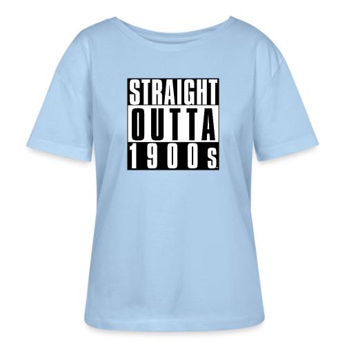 STRAIGHT OUTTA 1900S - Stanley/Stella Serena Women’s Relaxed Organic T-Shirt