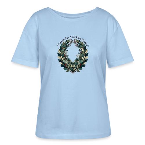 Crowned by Your Love Forever Laurel Wreath T-Shirt - Stanley/Stella Serena Women’s Relaxed Organic T-Shirt