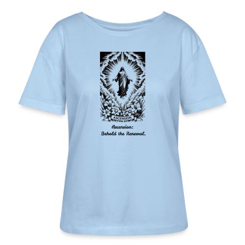 Christian T-Shirt, Poster, & Mug - Stanley/Stella Serena Women’s Relaxed Organic T-Shirt