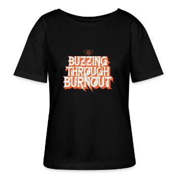 Buzzing Through Burnout - Stanley/Stella Serena Women’s Relaxed Organic T-Shirt - black - Front - Anna (173cm)