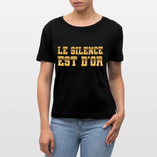 Le silence est d'or - Stanley/Stella Serena Women’s Relaxed Organic T-Shirt
