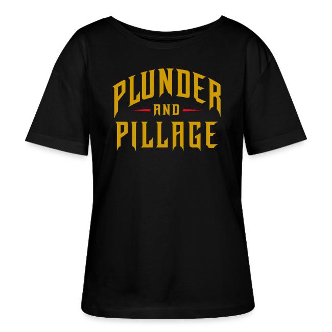 Plunder and Pillage