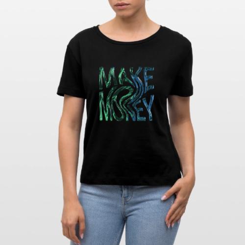 Make Money Neon 3D - Stanley/Stella Serena Women’s Relaxed Organic T-Shirt