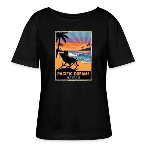 Pacific Dreams Hawaii - Stanley/Stella Serena Women’s Relaxed Organic T-Shirt
