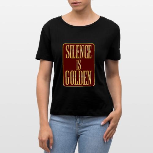 Silence Is Golden - Stanley/Stella Serena Women’s Relaxed Organic T-Shirt
