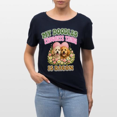 My Doodles Favorite Thing Is Bacon - Stanley/Stella Serena Women’s Relaxed Organic T-Shirt