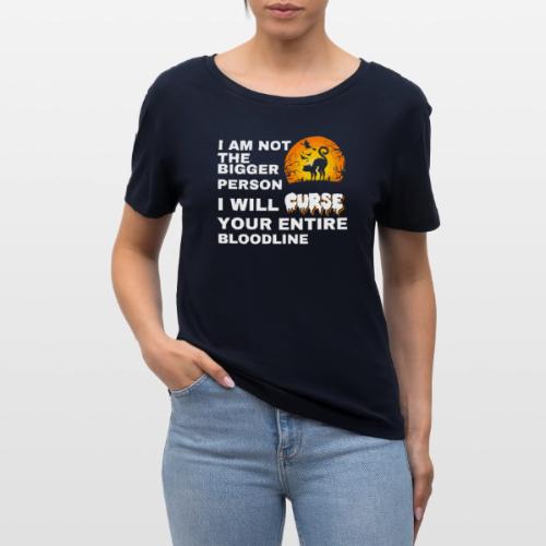 I am not the bigger person - Stanley/Stella Serena Women’s Relaxed Organic T-Shirt