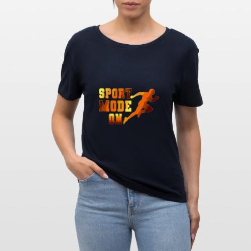 Sport Mode On - Stanley/Stella Serena Women’s Relaxed Organic T-Shirt