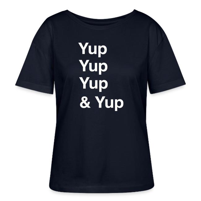 Yup, Yup, Yup & Yup