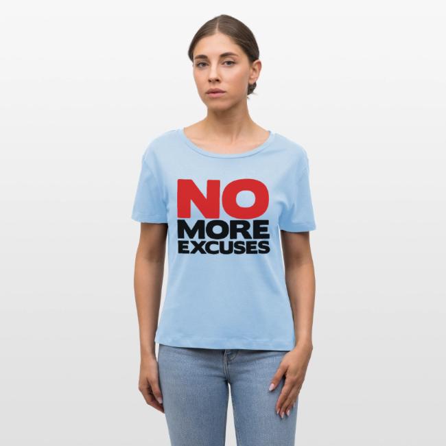 No More Excuses